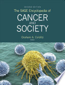 The SAGE Encyclopedia of Cancer and Society Book