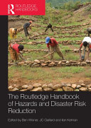 Handbook of Hazards and Disaster Risk Reduction and Management