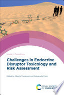 Challenges in Endocrine Disruptor Toxicology and Risk Assessment Book