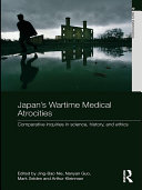 Japan s Wartime Medical Atrocities