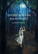 Divine Sounds from the Heart   Singing Unfettered in their Own Voices
