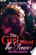 Girl Behind the Fence  Depression