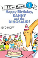 Happy Birthday  Danny and the Dinosaur 