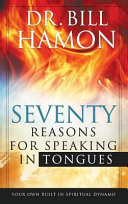 SEVENTY REASONS FOR SPEAKING IN TONGUES