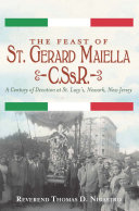 The Feast of St. Gerard Maiella, C.Ss.R. [Pdf/ePub] eBook