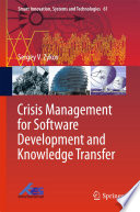 Crisis Management for Software Development and Knowledge Transfer Book