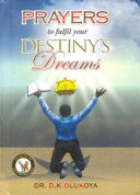 Prayers to Fulfill Your Destiny's Dreams