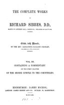 The complete works of Richard Sibbes, ed. with mem. by A.B. Grosart