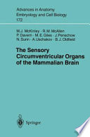 The Sensory Circumventricular Organs of the Mammalian Brain Book