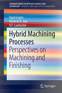 Hybrid Machining Processes