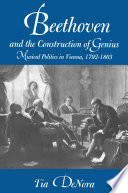Beethoven and the Construction of Genius Book PDF