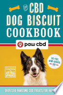 The CBD Dog Biscuit Cookbook Book