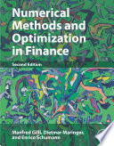 Numerical Methods and Optimization in Finance Book