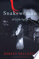 Snakewoman Of Little Egypt
