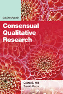 Essentials of Consensual Qualitative Research