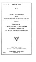 Legislative History of the Airline Deregulation Act of 1978
