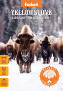 Compass American Guides  Yellowstone and Grand Teton National Parks Book PDF
