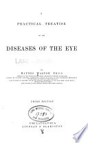 A Practical treatise on the diseases of the eye