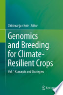 Genomics and Breeding for Climate Resilient Crops