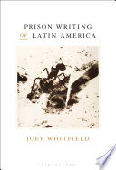Prison Writing of Latin America
