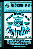 THE BOOK ON PLENTY OF FISH for men*PART 2: Dooley Little's 