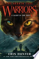 Warriors  The Broken Code  6  A Light in the Mist Book