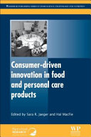 Consumer Driven Innovation in Food and Personal Care Products Book