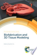 Biofabrication and 3D Tissue Modeling Book