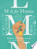 M Is For Mama
