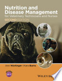 Nutrition And Disease Management For Veterinary Technicians And Nurses