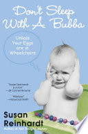 Don t Sleep With A Bubba  Unless Your Eggs Are In Wheelchairs