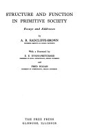 Structure and Function in Primitive Society  Essays and Addresses
