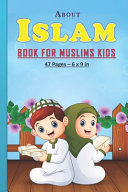 About Islam Book For Muslims Kids