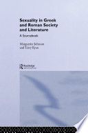 Sexuality in Greek and Roman Literature and Society PDF Book By Marguerite Johnson