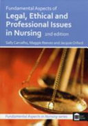 Fundamental Aspects of Legal  Ethical and Professional Issues in Nursing Book