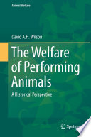 The Welfare of Performing Animals Book