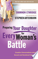 Preparing Your Daughter for Every Woman s Battle