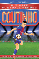 Coutinho  Ultimate Football Heroes    Collect Them All 
