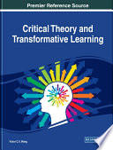 Critical Theory and Transformative Learning Book