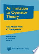 An Invitation to Operator Theory