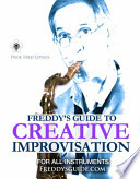 Freddy's Guide to Creative Improvisation