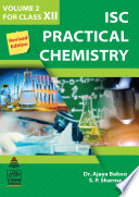 ISC Practical Chemistry Volume II for Class XII (2021 Edition)