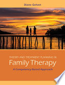 Theory and Treatment Planning in Family Therapy  A Competency Based Approach