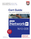 CompTIA Network  N10 006 Cert Guide