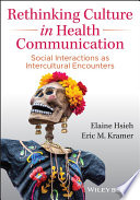Rethinking Culture in Health Communication Book