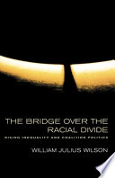 The Bridge over the Racial Divide Book