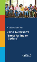 A Study Guide for David Guterson's 