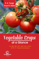 Vegetable Crops at a Glance