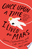Once Upon a Time I Lived on Mars Book