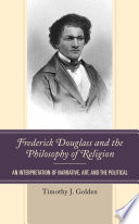 Frederick Douglass and the Philosophy of Religion